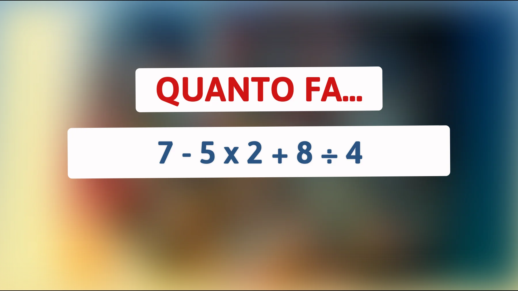 "Solo il 10% riesce a risolverlo: sei abbastanza geniale per scoprire il risultato?""
