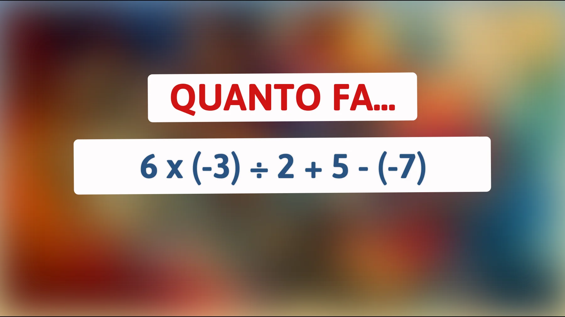 Solo il 1% delle persone risolve questo indovinello matematico! Sei abbastanza intelligente per farlo?"